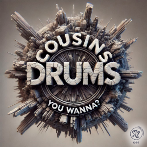 Cousins Drums - Bass with dance